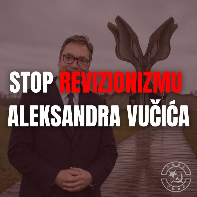 STOP REVIZIONIZMU ALEKSANDRA VUČIĆA